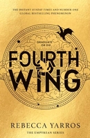Fourth Wing - Discover The Instant Sunday Times And Number One Global Bestselling Phenomenon!*