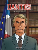 Dantès - Tome 5 - Le Complot politique