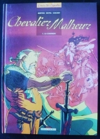 Chevalier Malheur, tome 1 - La Chanson