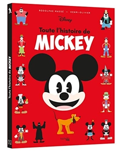 Toute l’Histoire de Mickey de Rodolphe Massé