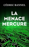La Menace Mercure (Best-sellers) - Format Kindle - 4,99 €