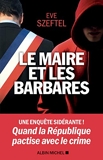 Le Maire et les barbares - Format Kindle - 12,99 €