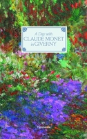A Day With Monet In Giverny