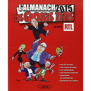 L'almanach des Grosses Têtes 2024 : RTL, Ruquier, Laurent