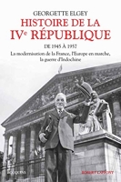 Histoire de la IVe République - Tome 1