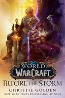 Before the Storm (World of Warcraft) A Novel