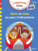 Sami et Julie- Spécial DYS (dyslexie) Sami et Julie au parc d'attractions
