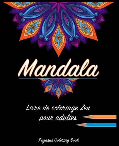 Coloriage Adulte Mandala - Livre de coloriage zen pour adultes, Book - les  Prix d'Occasion ou Neuf