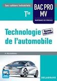 Technologie de l'automobile Tle Bac Pro Maintenence des véhicules (MV) Édition 2016 by Philippe Pelourdeau (2016-04-25) - Delagrave - 25/04/2016