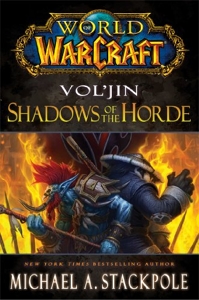 World of Warcraft - Vol'jin: Shadows of the Horde de Michael A. Stackpole