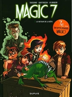 Magic 7 - Tome 3 - Le retour de la bête ! / Edition spéciale (Opé 7¤)