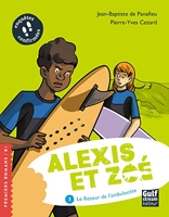 Alexis Et Zoé Tome 1 - Le Retour De L'ambulocète