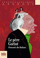 Le Pere Goriot (Version Abregee)