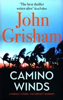 Camino Winds - The Ultimate Summer Murder Mystery from the Greatest Thriller Writer Alive