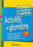 Activités de géométrie CM • Fiches à photocopier - Bordas - 25/05/2005