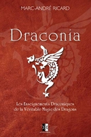 Draconia - Les Enseignements Draconiques de la Véritable Magie des Dragons