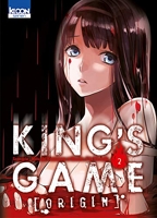 King's Game Origin - Tome 2