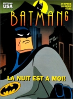Batman, l'intégrale, tome 6 - La Nuit est à moi