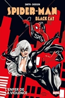Spider-Man/Black Cat - L'enfer de la violence (Nouvelle édition)