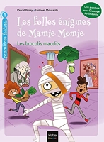 Les Folles Énigmes De Mamie Momie Tome 2 - Les Brocolis Maudits