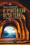 A l'intérieur de la Terre - Le second tunnel de Bucegi (OVNIS) - Format Kindle - 15,99 €