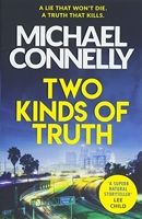 Two Kinds Of Truth - A Harry Bosch Thriller