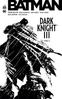 Batman Dark Knight Iii - Tome 4
