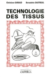 Technologie des tissus by Christiane Garaud (2000-06-01) - Casteilla - 01/06/2000