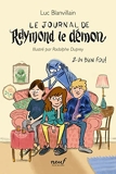Le journal de Raymond le démon - Tome 2 - Un bien fou