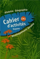 Cahier D'Activites Histoire Geographie Cm1 Guyane