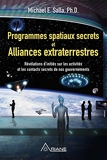 Programmes spatiaux secrets et alliances extraterrestres - Révélations d'initiés sur les activités de nos gouvernements - Format Kindle - 15,99 €