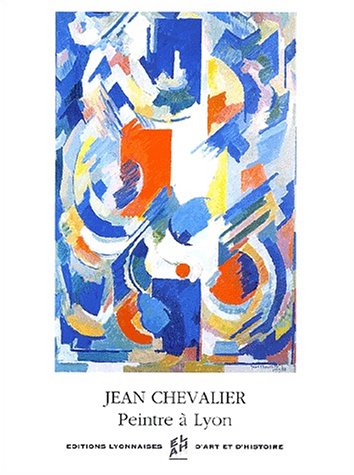 Jean Chevalier Peintre à Lyon les Prix d'Occasion ou Neuf