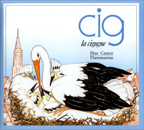 couverture de : Cig la cigogne