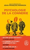 Psychologie de la connerie - Le Livre de Poche - 29/01/2020