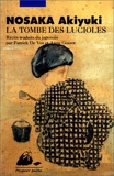La Tombe des lucioles by Akiyuki Nosaka Patrick de Vos(1988-01-01) - Philippe Picquier