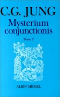 Mysterium conjunctionis, tome 2