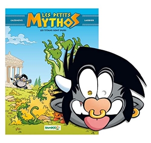 Les Petits Mythos - Tome 03 + Masque de Totor offert de Philippe Larbier