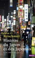 Histoire du Japon et des Japonais, tome 2 ((réédition)) 2. De 1945 à nos jours