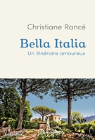Bella Italia - Un itinéraire amoureux