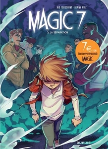 Magic 7 - Tome 5 - La séparation / Edition spéciale (Opé 7¤) de Kid Toussaint