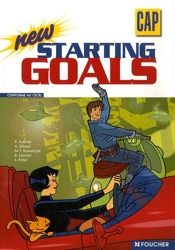 New Starting Goals CAP - Conforme au CECRL de Patrick Aubriet