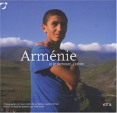 Arménie - Ici je demeure, j'existe