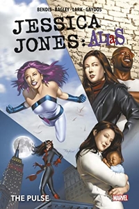 Jessica Jones - Alias T03 : The Pulse de Mark Bagley