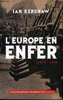 L'Europe En Enfer 1914-1949. - Le Grand Livre Du Mois / Seuil - 2016
