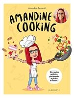 Amandine cooking - Mes recettes préférées, gourmandes et faciles à réaliser