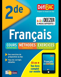DéfiBac Cours/Méthodes/Exos Français 2de