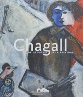 Chagall, De La Poesie À La Peinture