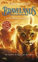 Bravelands Tome 1 - Nouvelle Alliance