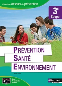 Prévention Santé Environnement 3e SEGPA de Jérôme Boutin