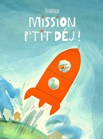 Mission Petit Dej'!